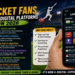 Why Cricket Fans Prefer Digital Platforms in 2026